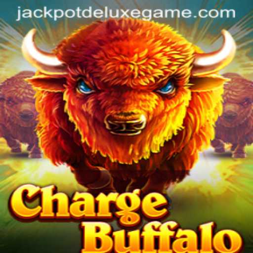 ChargeBuffalo: Unleashing the Thrill with JACKPOT DELUXE