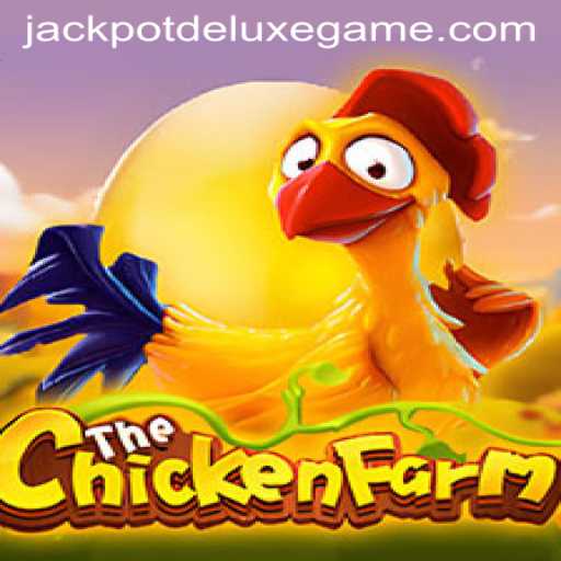 Exploring the Thrills of ChickenFarm with JACKPOT DELUXE