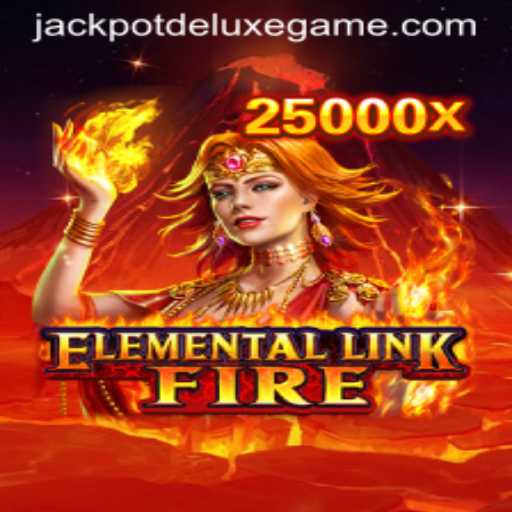 Exploring the Exciting World of ElementalLinkFire: Unveiling the Thrills of JACKPOT DELUXE