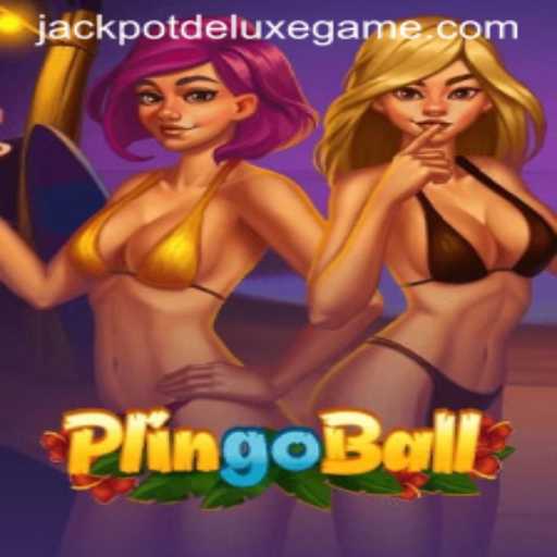 Plingoball: A New Gaming Sensation with JACKPOT DELUXE