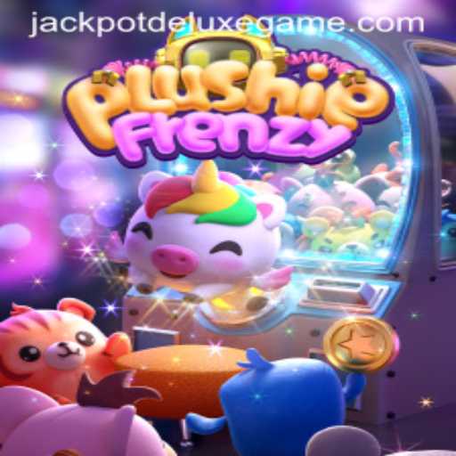 Experience the Excitement of PlushieFrenzy: Dive into JACKPOT DELUXE
