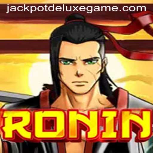Discover Ronin: An Exciting Game with JACKPOT DELUXE Features