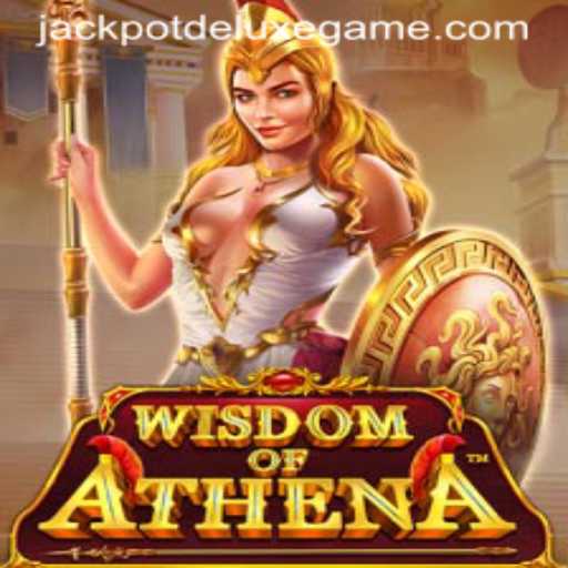 Unlock the Mysteries of 'WisdomofAthena' and Discover the Thrill of JACKPOT DELUXE