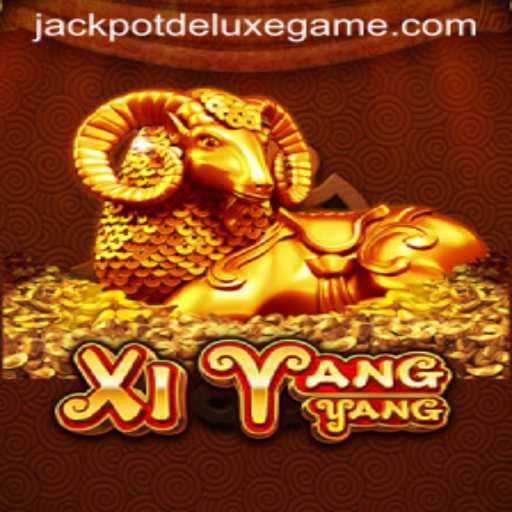 XiYangYang: Discovering the Thrills of JACKPOT DELUXE